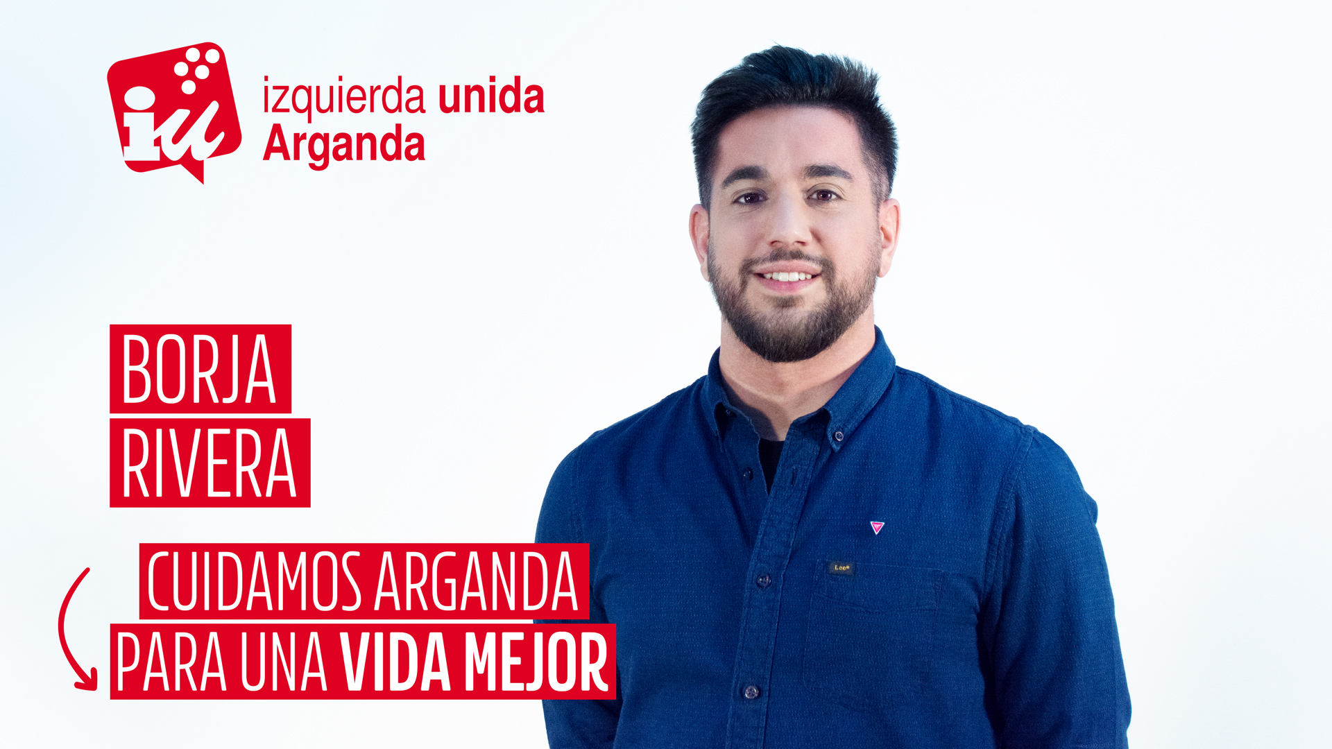 Borja Rivera - Cuidamos Arganda para una vida mejor